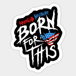 American Nightmare - Born For This Sticker